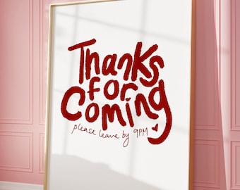 Thanks For Coming Please Leave By 9pm Print, Quirky Prints, Bright And Bold Floral Prints, Pastel Prints, Funky Prints, Home Decor, Wall Art