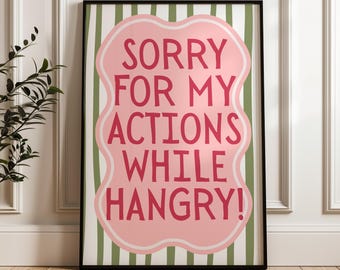 Kitchen Hangry Print, Retro Kitchen Prints Wall Art Prints for Kitchen Gallery Wall Bright Colourful Kitchen Prints Pink Green Cute Dec