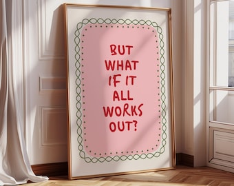 Pero ¿y si todo sale bien? Estampado, Estampado retro de corazón rojo, Estampados de pared originales, Decoración bonita, Arte de pared peculiar, Estampado de pared moderno, Estampados rosas