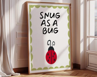 Snug as a bug print, cute nursery art, nursery decor, print, ladybug print, bedroom poster, bedroom decor, bedroom decor, nursery wall art
