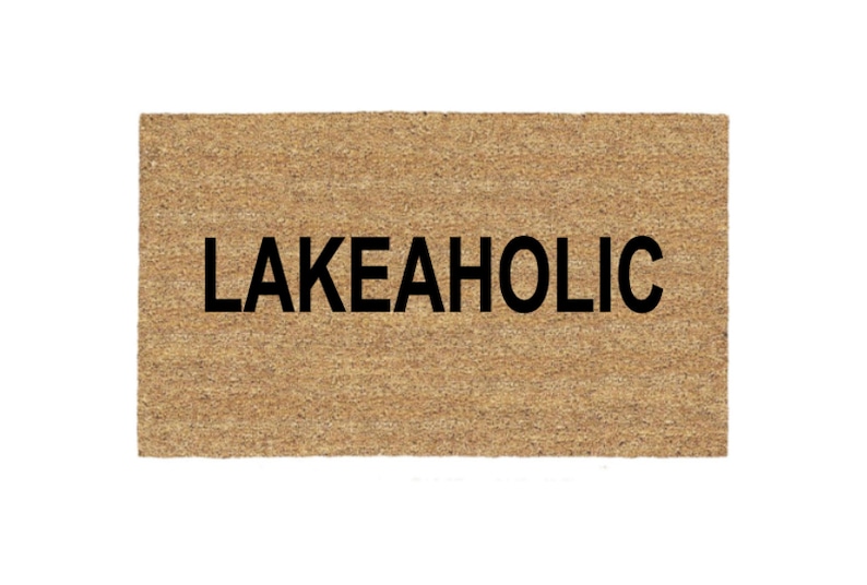 Funny Doormat Lakeaholic Doormat Rug Funny Gift Personalized Doormat Porch Decor Housewarming Gift Lakehouse Custom Door Mat