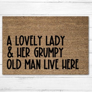 A Lovely Lady & Her Grumpy Old Man Live Here Doormat Rug, Funny Door Mat, Custom Welcome Mat, Housewarming Gift, Anniversary Gift, Porch Mat