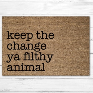 Keep The Change Ya Filthy Animal Door Mat Rug, Home Alone Doormat, Christmas Door Mat, Holiday Doormat, Funny Doormat, Funny Gift, Christmas