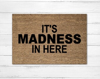 It's Madness In Here Doormat Rug, Funny Doormat, Custom Door Mat, Personalized Doormat, March Madness, College Basketball, Porch Decor