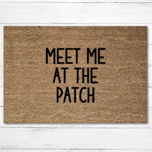 Meet Me At The Patch Doormat Rug, Fall Welcome Mat, Fall Decor, Funny Doormat, Halloween Doormat, Fall Door Mat, Home Decor, Porch Decor image 1