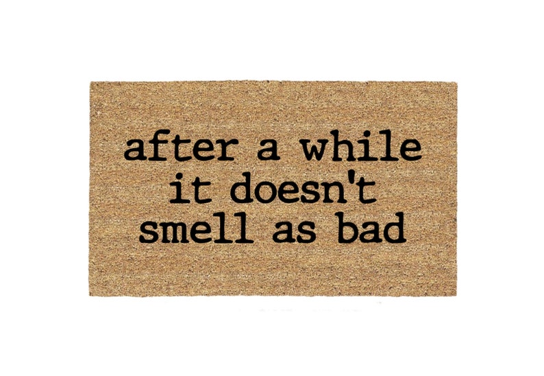 After A While It Doesn't Smell as Bad Doormat Rug Funny Etsy