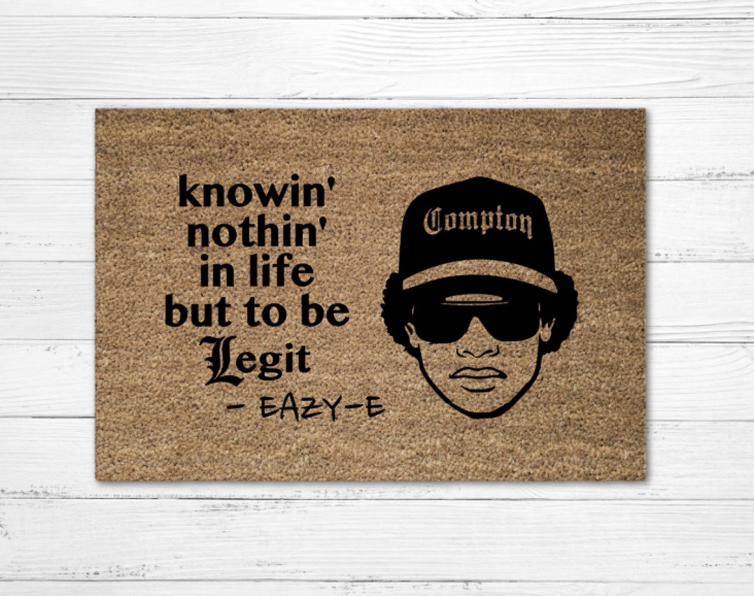 Knowin' Nothin' in Life but to Be Legit Doormat Rug, Custom Door Mat