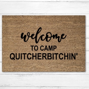Welcome To Camp Quitcherbitchin' Doormat Rug, Funny Doormat, Custom Door Mat, Welcome Mat, Mother's Day Gift, Spring, Summer, Camping