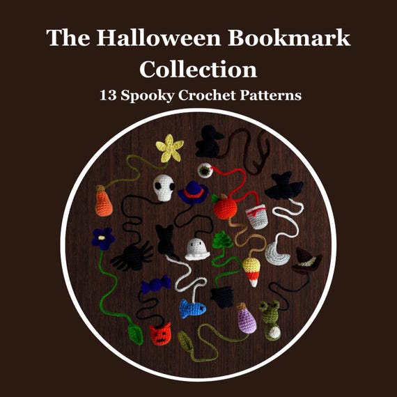 The Halloween Bookmark Collection 13 Spooky Crochet Patterns PDF eBook