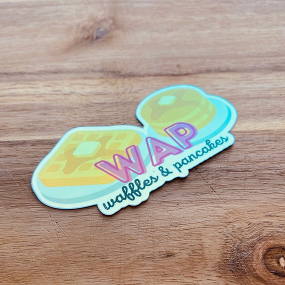 Wap Sticker Waffles And Pancakes Cardi B Megan Thee Etsy
