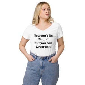 vous ne pouvez pas réparer stupide, mais vous pouvez divorcer