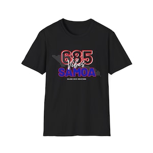 685 Vibes Samoa Polynesian Pacific Island T-Shirt