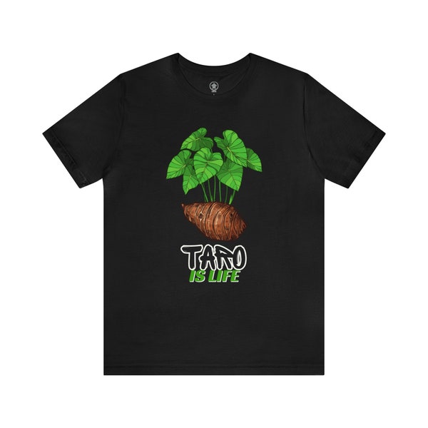 Taro Is Life Polynésien, îles du Pacifique, Hawaï, Samoan, Tonga, Fidji, Tahiti, Maori, T-shirt