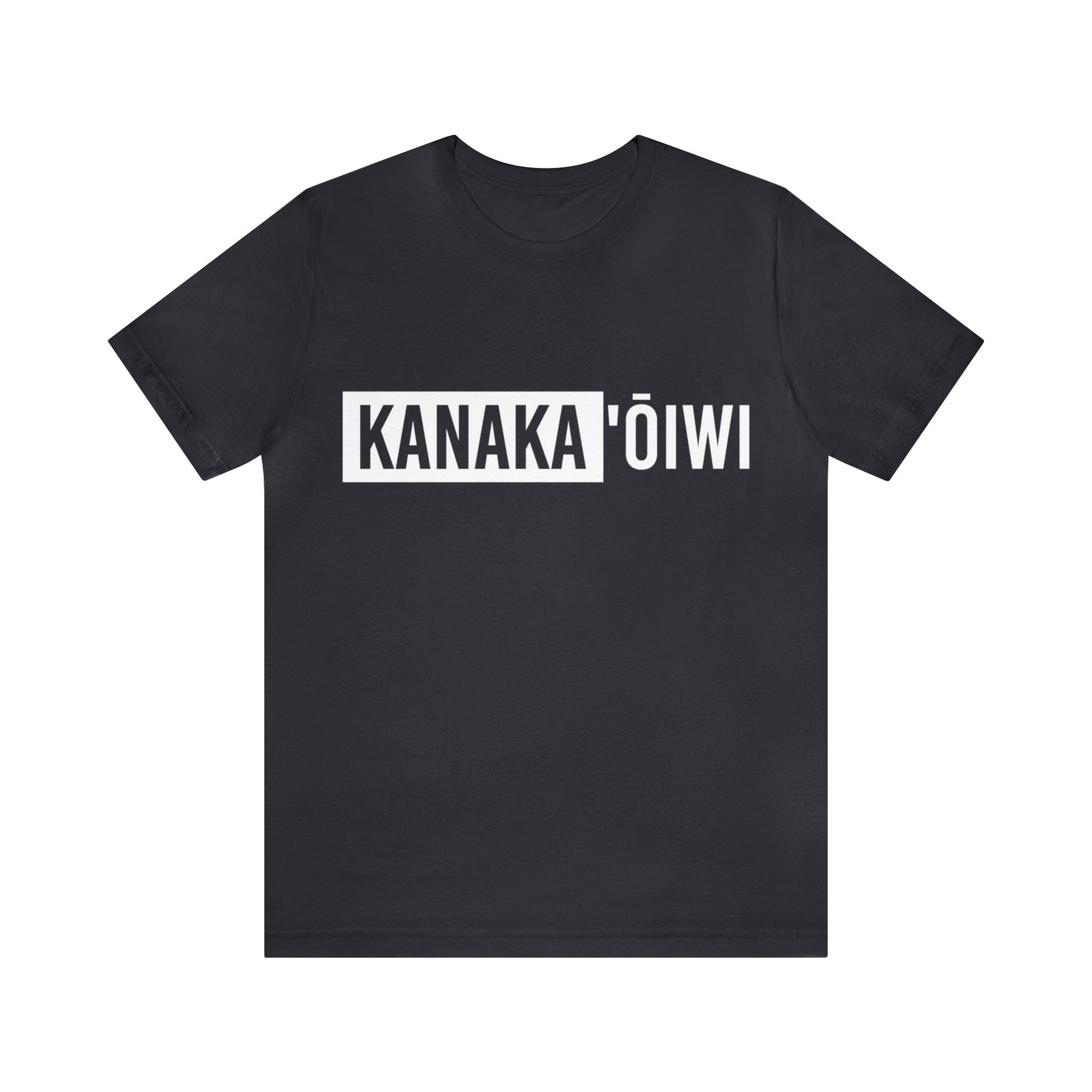 Kanaka Oiwi Native Hawaiian Pacific Island Polynesian T-Shirt