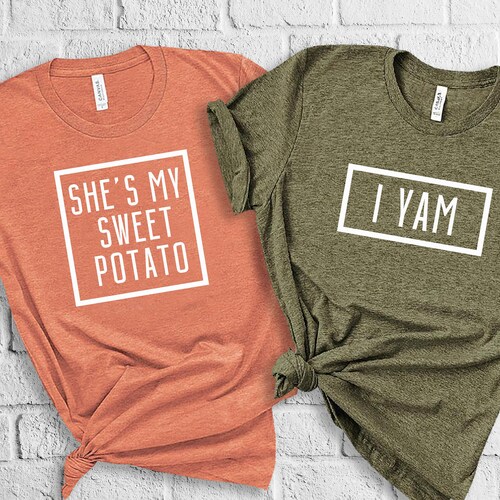 She's My Sweet Potato I Yam Shirts Funny Thanksgiving - Etsy