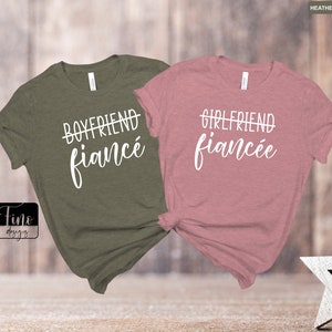 Girlfriend Fiancee Shirt, Boyfriend Fiance Shirt, Matching Couples Shirt, Gift