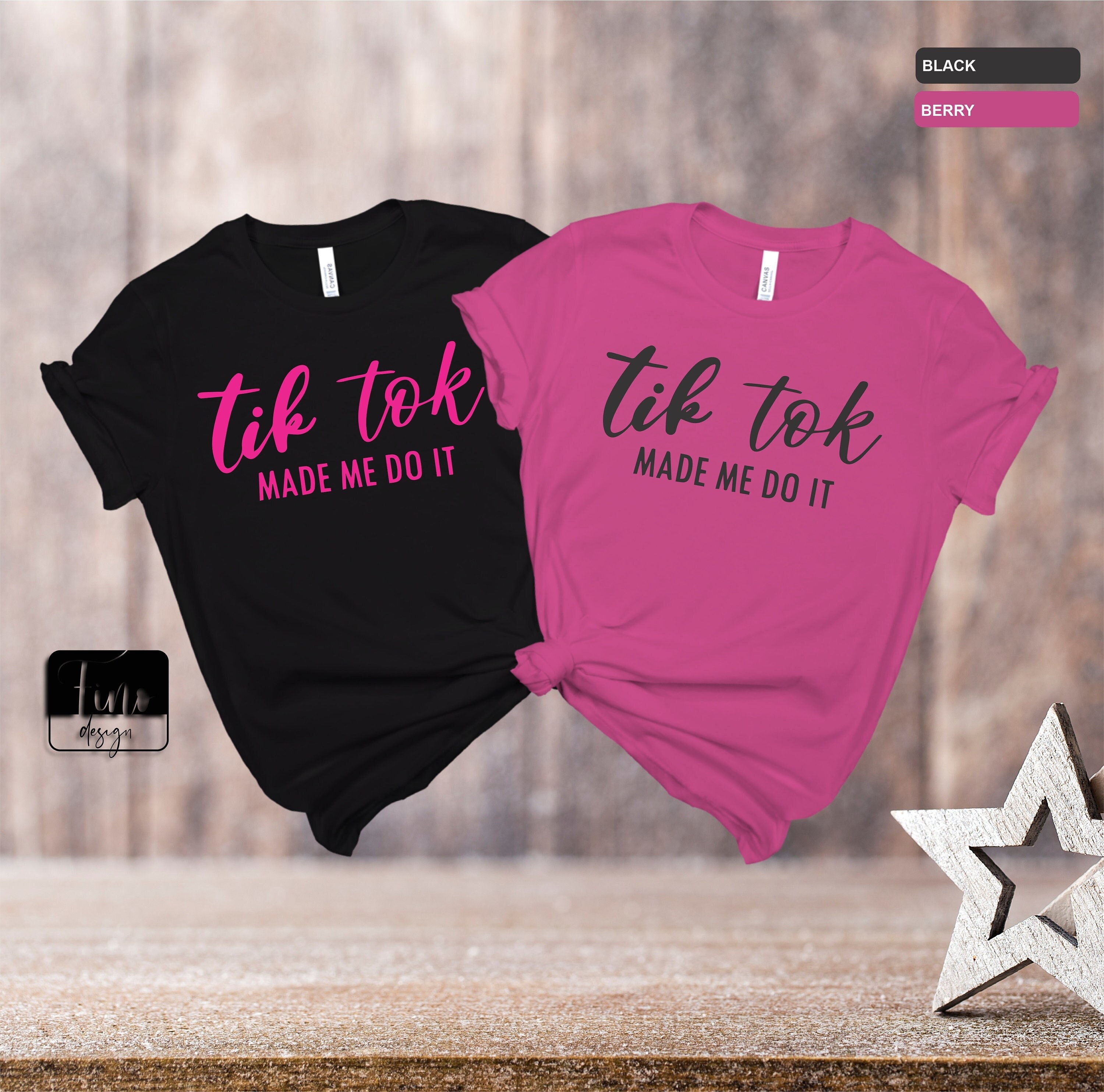 Tik Tok Made Me Do It Tik Tok Shirt Tik Tok Birthday Etsy