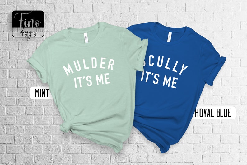 Mulder It's Me Shirt, Funny X-Files Shirt, Scully Its Me Shirt, Geeky Couples Shirt, Sci Fi Fans, Geek Gift, Nerd Gift, X Files Fan Active image 6