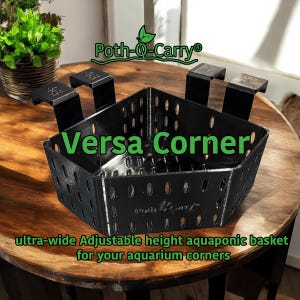 Poth-O-Carry® Versa Corner - 水槽用超ワイド高さ調節可能なアクアポニックバスケット