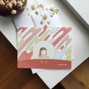 Soyez un enfant pour toujours - Girl Version Illustration Carte postale carte de vœux Carte d’événement | Carte d’anniversaire de la carte de jour des enfants |