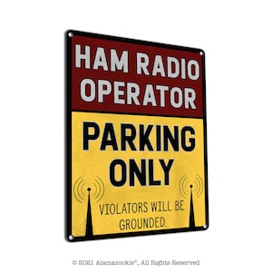 Ham Radio Operator Parking Only | Metal Sign | Gifts for Amateur, Hobby or Professional Operators, Technicians, Dispatchers