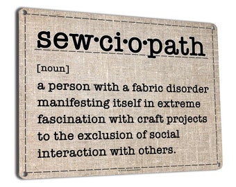 Sewciopath Definition | Metal Sign | Funny Sewing Wall Decor | Gifts for Quilter, Seamstress, Tailor, Dressmaker, Embroiderer, Teachers