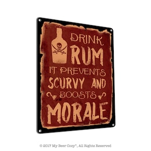 Drink Rum it Prevents Scurvy and Boosts Morale | Funny Metal Sign | Pirate Theme Home & Bar Decor for Garage, Man Cave, Pubs, Restaurants