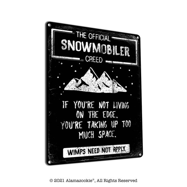 If You're Not Living On The Edge... | Snowmobiler Creed | Metal Sign | Art, Gifts & Decor for Snow Sport Lovers, Home, Lodge, Resort, Cabin