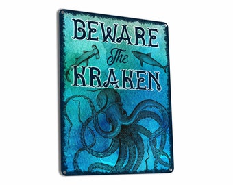 Beware the Kraken | Metal Sign | Nautical Decor | Octopus Sea Monster | Wall Art for Home, Beach House, Office, Bathroom, Pool Area