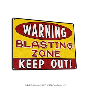Warning Blasting Zone Keep Out | Metal Sign | Fun Decor for Home, Kids, Garage and Business | Gifts for Construction Workers, Boys, Girls