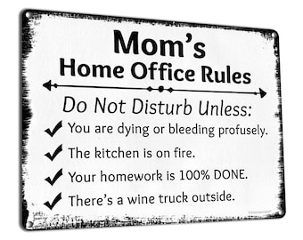 Funny Metal Office Sign | Mom's Home Office Rules, Do Not Disturb Unless... | Project Manager, Supervisor, CoWorker, Remote Worker Gifts