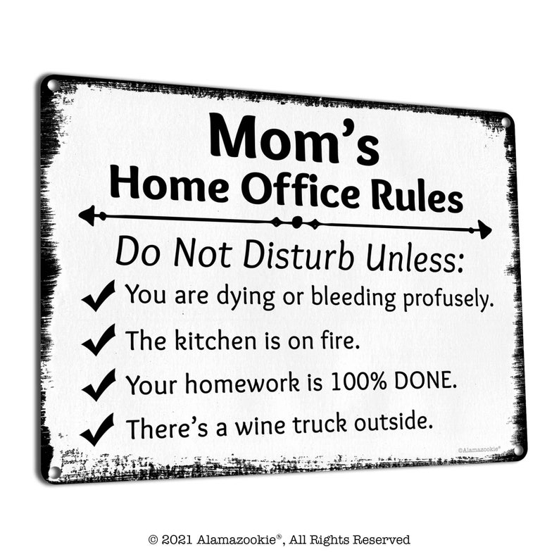 Funny Metal Office Sign Mom's Home Office Rules, Do Not Disturb Unless... Project Manager, Supervisor, CoWorker, Remote Worker Gifts image 1