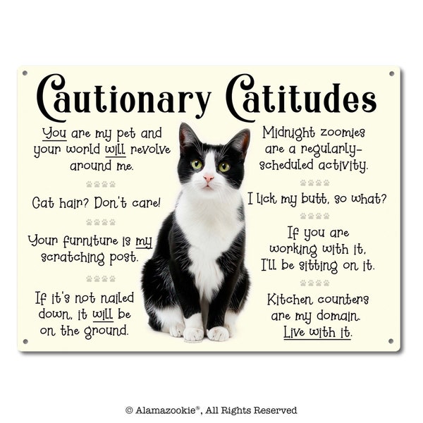 Cautionary Catitudes | Metal Sign | Funny Cat Meme Wall Decor for Catio, Cat Cafe, Cat Lover Homes | Gifts for Veterinarians, Groomers