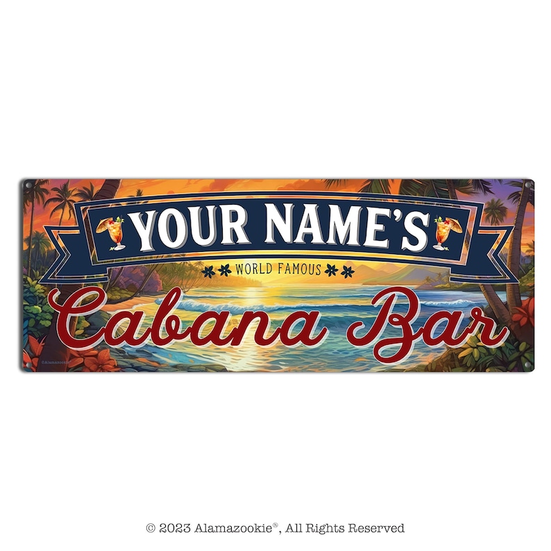 Może przedstawiać: Kolorowy metalowy znak z tropikalnym zachodem słońca i tekstem "YOUR NAME'S WORLD FAMOUS Cabana Bar".