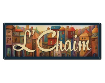 L'Chaim | Metal Sign | Jewish Art Wall Decor | Hebrew for "To Life!" | Gifts for Jews