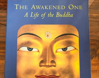 The Awakened One: A Life of the Buddha | Sherab Chodzin Kohn | Used Like New Paperback Book | Proceeds Benefit Meditation Center