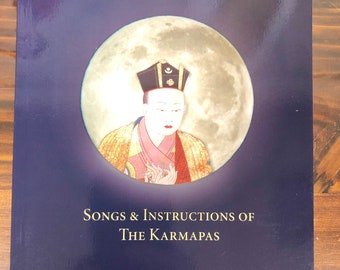 Songs & Instructions of the Karmapas | Dzogchen Ponlop Rinpoche | New Paperback Book | Proceeds Benefit Meditation Center