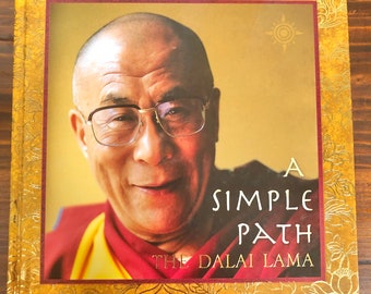 A Simple Path: Basic Buddhist Teachings | His Holiness the Dalai Lama | New Hardcover Book | Proceeds Benefit Meditation Center