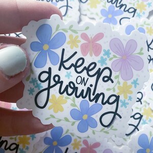 Keep Growing Sticker