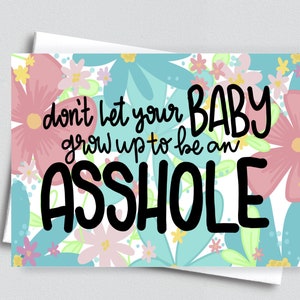 No dejes que tu bebé crezca y se convierta en una tarjeta de culo para baby shower, tarjeta de felicitación divertida para un amigo para la fiesta de revelación de género, regalo de género neutro