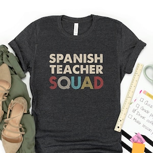 Spanish Teacher Squad Shirt, Retro Teacher Shirts, Language Teacher, Gift For Teacher, Fun Matching Teacher Tshirts, Back To School