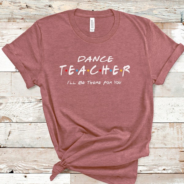 Dans leraar shirt, cadeau voor dansleraar, dansinstructeur Tshirt, dans shirt, dans moeder T-shirt, dansen T-shirt, schattige danser shirt