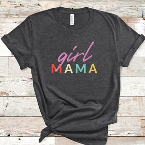Retro Girl Mama Shirt, Girl Mom Shirt, Girl Mama T Shirt, Mothers Day Gift, Mama Tshirt, New Mom Shirt, Mom Tee, Gift For Girl Mom