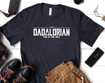 Dadalorian Shirt, Lustiges Papa Tshirt, Vatertagsgeschenk, Geburtstagsgeschenk für Vater, Papa Geschenk, Neuer Papa T-Shirt, Soon To Be Dad T-Shirt