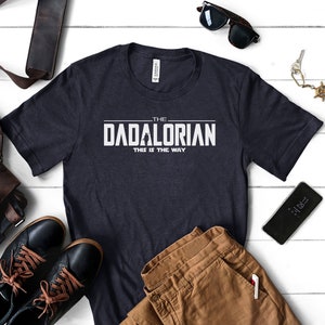 Dadalorian Shirt, Funny Dad Tshirt, Father&#39;s Day Gift, Birthday Gift for Father, Dad Gift, New Dad T Shirt, Soon To Be Dad Tee