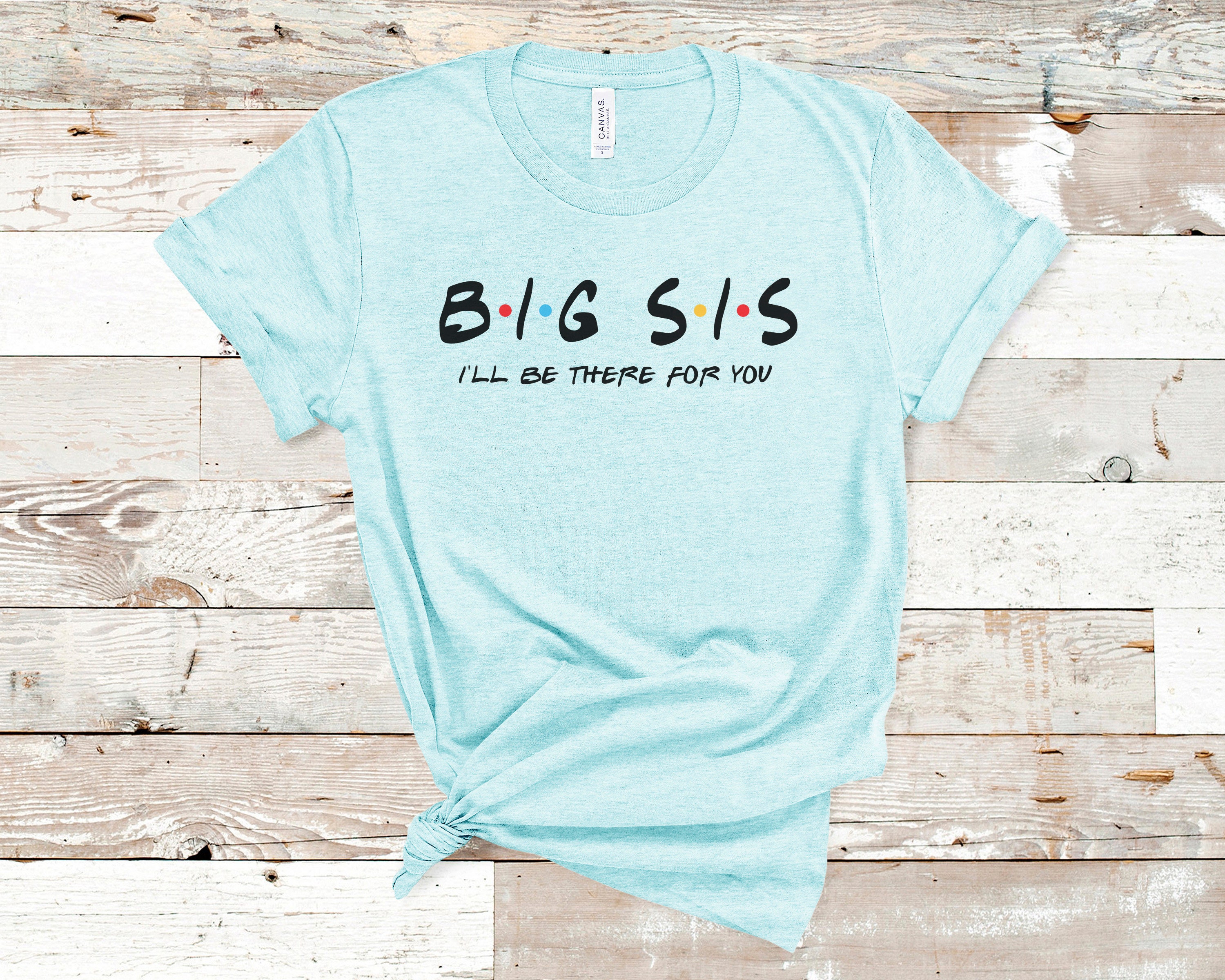 Big Sis Shirt Big Sister T Shirt Birthday Gift for Sister Etsy