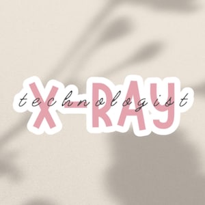 X-Ray Tech Sticker, Sticker, X-Ray Tech, Radiology, Rad Tech, Cute, Decor, Crafts, Healthcare, Rad Tech