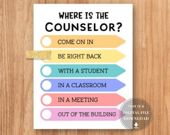 Where is the School Counselor Door Sign Printable  Poster Office Signs Counselors Posters High Quality Print Counselor Decor for Decorations