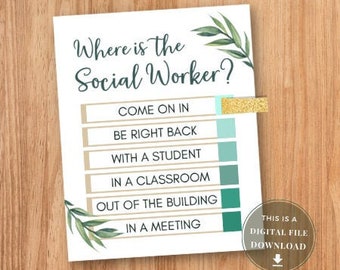 Social Worker Door Sign School Social Work Office for Wall Decor Where Is The Social Worker Signs Art Printable Therapy Hanger Prints Gifts