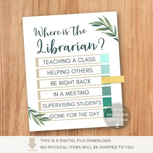 Librarian Door Sign Library Office Print for Hanger Wall Decor Where Is The Signs Librarian Art Gift